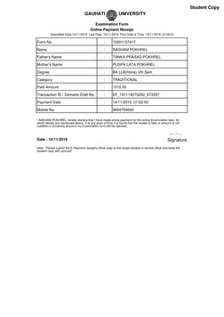 Student Copy
GAUHATI
UNIVERSITY
Examination Form
Online Payment Receipt
Submitted Date:14/11/2019  Last Date :15/11/2019  Pri