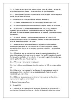5.2.20 Cuarto séptico cercano al área, con tarja, mesa de trabajo y repisas de 
acero inoxidable para el aseo y almacenamient
