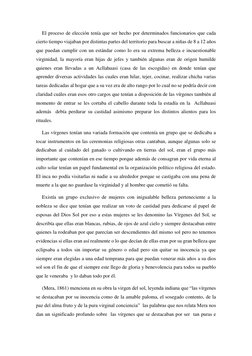 El proceso de elección tenía que ser hecho por determinados funcionarios que cada 
cierto tiempo viajaban por distintas parte
