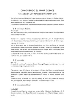 CONOCIENDO EL AMOR DE DIOS 
Tercera Sesión: Características Del Amor De Dios 
 
Una de las preguntas clásicas con la que nos