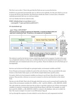 The Port is set to 28017. That is the port that the Pods can use to access the Service. 
NodePort was generated automatically