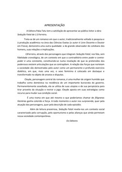 APRESENTAÇÃO
             A Editora Paka-Tatu tem a satisfação de apresentar ao públic