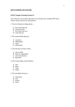 KENT SCHOOL OF ENGLISH 
EFSET Sample Listening Section #1
You will hear a conversation about pets. You can play the recording