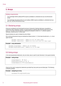 Arrays 
 
3. Arrays 
 
 
Syllabus requirements 
The Cambridge IGCSE syllabus(0478) requires candidates to understand and use