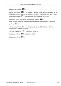 Colegio Reverendo Padre Antonio Trdan Arko 
 
170 
unidad 4: LAS PRENDAS DE VESTIR 
Anexo/fonema m 
 
 
 Escritura de