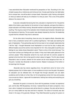 I was astonished when Alexander mentioned his perspective on fear. According to him, fear 
of death causes all our misfortune