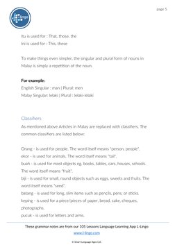 (https://l-lingo.com/)Itu is used for : That, those, the
Ini is used for : This, these
To make things even simpler, the sing