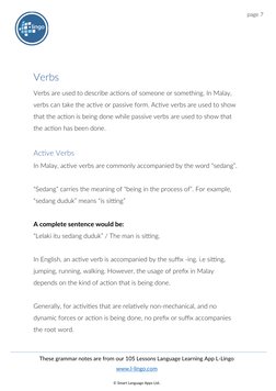 (https://l-lingo.com/)Verbs
Verbs are used to describe actons of someone or something. In Malay, 
verbs can take the actve o