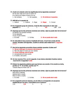 32) ¿Cuál es la relación entre los significados de las siguientes oraciones? 
No hay peor ciego que el que no quiere ver  
En