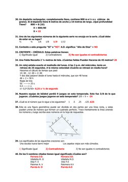 30. Un depósito rectangular, completamente lleno, contiene 800 m e t r o s  cúbicos de 
granos. Si el depósito tiene 8 metros