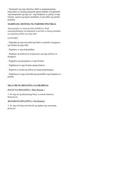 - Nananatili ang mga dinastiya dahil sa pangmatagalang 
kakayahan at yamang ginagamit upang makuha at mapanatili 
ang katapan