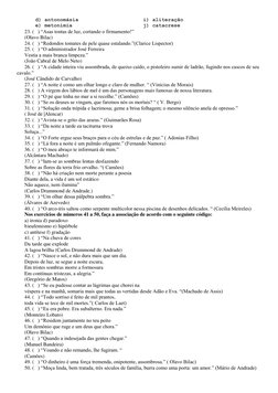 d) antonomásia                     i) aliteração 
      e) metonímia                       j) catacrese 
      23. (