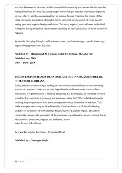 8 | P a g e  
 
purchase behaviour is the only variable that resulted into strong association with the impulse 
buying behavi