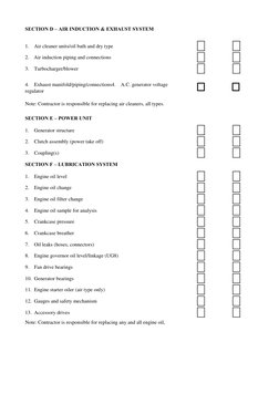 1.    Air cleaner units/oil bath and dry type
 2.    Air induction piping and connections
3.    Turbocharger/blower
1.    Gen