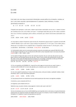 D) 2.250 
E) 4.440 
 
 
8.Ao medir com uma régua convencional milimetrada a escala gráfica de um desenho, contatou-se 
que 1