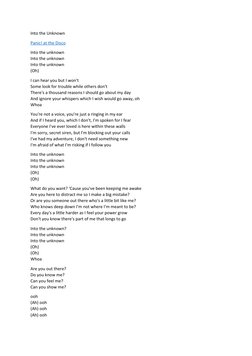 Into the Unknown 
Panic! at the Disco  (https://www.google.com/search?safe=strict&sxsrf=ACYBGNRL06hqrR9YxWnQht27NVmwLwIp6w:15
