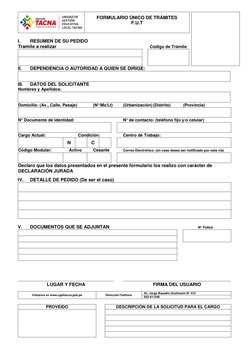 FORMULARIO ÚNICO DE TRÁMITES 
F.U.T 
 
I. 
RESUMEN DE SU PEDIDO 
Tramite a realizar 
 
 
 
 
 
         Código de Trámite