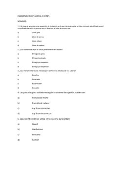 EXAMEN DE FONTANERIA Y REDES 
NOMBRE: 
1. A la hora de acometer una reparación de fontanería en la que hay que sujetar un tub