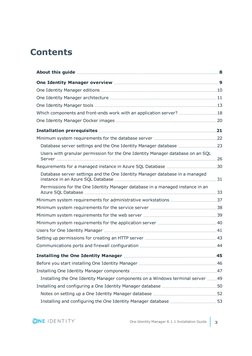 Contents
About this guide
8
One Identity Manager overview
9
One Identity Manager editions
10
One Identity Manager architectur