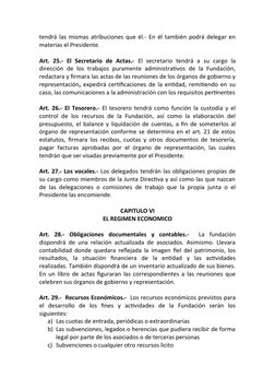 tendrá las mismas atribuciones que él.- En él también podrá delegar en
materias el Presidente.
Art.  25.-  El  Secretario  de
