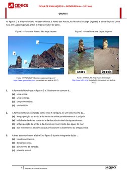 FICHA DE AVALIAÇÃO 6 – GEOGRAFIA A – 10.º ano
GRUPO II
As figuras 2 e 3 representam, respetivamente, a Ponta dos Rosais, na i