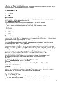 6 
 
inspected following completion of demolition. 
Make good any damage arising out of demolition work. Obtain written accep