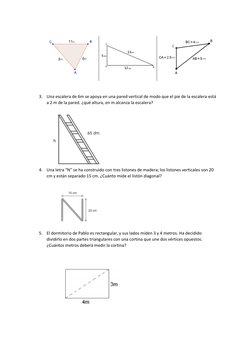 3. Una escalera de 6m se apoya en una pared vertical de modo que el pie de la escalera está 
a 2 m de la pared. ¿qué