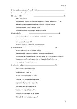Power BI 
2 
 
1- Información general sobre Power BI Desktop……………………………………………………………………4 
2- Introducción a Power BI Deskt