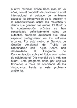 a nivel mundial, desde hace más de 25
años, con el propósito de promover a nivel
internacional  el  cuidado  del  ambiente
ac