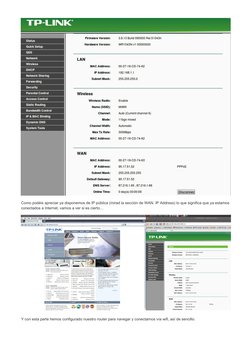 Como podéis apreciar ya disponemos de IP pública (mirad la sección de WAN. IP Address) lo que significa que ya estamos 
conec