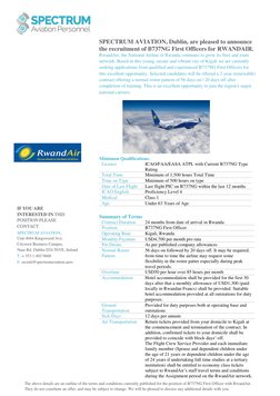 Minimum Qualifications: 
Licence 
ICAO/FAA/EASA ATPL with Current B737NG Type 
Rating 
Total Time 
Minimum of 1,500 h
