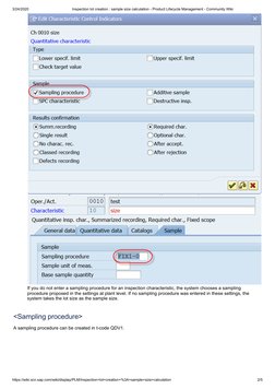 3/24/2020
Inspection lot creation : sample size calculation - Product Lifecycle Management - Community Wiki
https://wiki.scn.