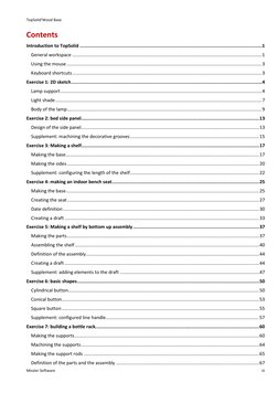 TopSolid'Wood Base 
 
 
Missler Software 
 
 
iii 
Contents 
Introduction to TopSolid .......................................