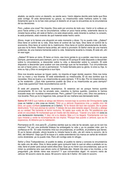 abatido, se siente como un desierto, se siente seco. Varón déjame decirte esta tarde que Dios
está contigo. Él está derramand