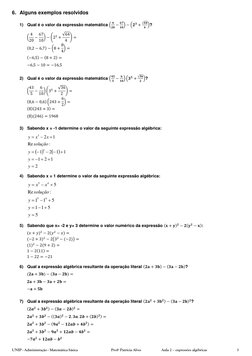 UNIP - Administração - Matemática básica 
Profª Patrícia Alves 
Aula 2 – expressões algébricas 
 
3 
6. Alguns exemplos resol