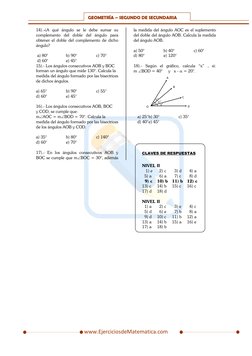 GEOMETRÍA – SEGUNDO DE SECUNDARIA 
 
www.EjerciciosdeMatematica.com 
 
14).-¿A qué ángulo se le debe sumar su 
com