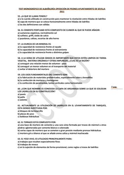 TEST MONOGRÁFICO DE ALBAÑILERÍA OPOSICIÓN DE PEONES AYUNTAMIENTO DE SEVILLA 
2011 
7 pag. 
55. ¿A QUE SE LLAMA TENDEL? 
a) a