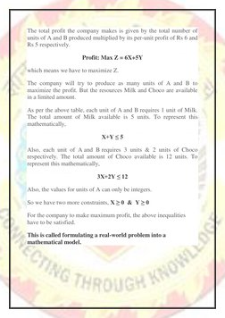 The total profit the company makes is given by the total number of 
units of A and B produced multiplied by its per-unit