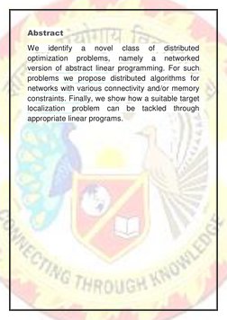 Abstract 
We 
identify 
a 
novel 
class 
of 
distributed 
optimization 
problems, 
namely 
a 
networked 
version of abstr