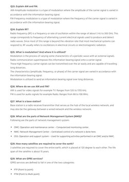 accordance with the information bearing signal.
FM-Frequency modulation is a type of modulation where the frequency of the ca