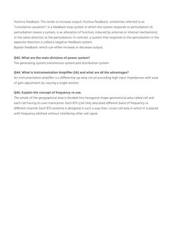 opposite direction is called a negative feedback system.
Bipolar feedback: which can either increase or decrease output.
Q43.