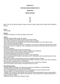 1 
 
CAPITULO X 
 
TRATADO ENCICLOPEDICO DE IFA 
 
IROSO OSA 
 
IROSO SUN SUN 
 
 
+ 
O I 
I  I 
I O 
I O