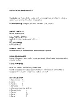 CAPACITACION SABRE GRÁFICO
Cruz de Lorena  ¥: conectividad neutral con la aerolínea primero consulto el inventario de 
sabre