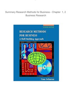 lOMoARcPSD|4157966
Summary Research Methods for Business - Chapter 1, 2 (https://www.studocu.com/row/document/hogeschool-van-