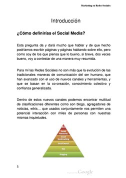 M a r k e t i n g e n R e d e s
S o c i a l e s
I n t r o d u c c i ó n
¿ C ó m o
d e f i n i r í a s e l S o c i a l M e d i