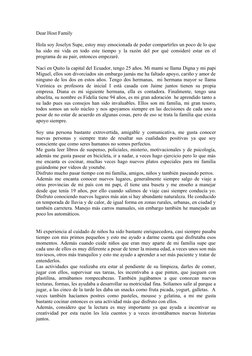 Dear Host Family
Hola soy Joselyn Supe, estoy muy emocionada de poder compartirles un poco de lo que
ha sido mi vida en todo
