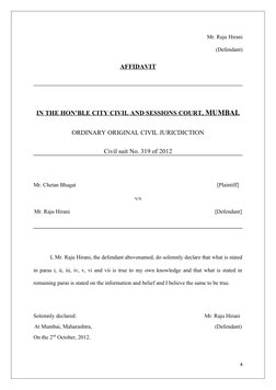 Mr. Raju Hirani
(Defendant)
AFFIDAVIT
IN THE HON’BLE CITY CIVIL AND SESSIONS COURT, 
 
 MUMBAI.
 
 
ORDINARY ORIGINAL CIVIL J
