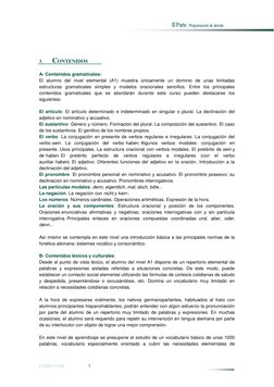 II Parte. Programación de alemán  
 
 
 
CUID 17/18 
 
3 
 
3. 
CONTENIDOS 
A- Contenidos gramaticales: 
El alumno del nivel