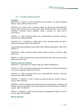 II Parte. Programación de alemán  
 
 
 
CUID 17/18 
 
7 
 
4.2.2 
Gramática y libros de ejercicios 
Gramáticas 
BRAUCEK, B.