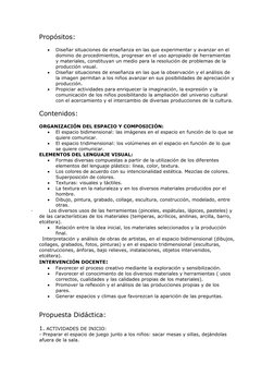 Propósitos: 

Diseñar situaciones de enseñanza en las que experimentar y avanzar en el 
dominio de procedimientos, progresar